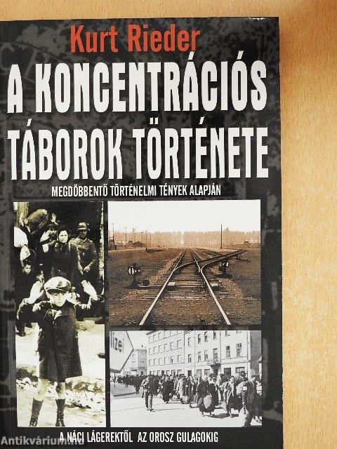 A koncentrációs táborok története