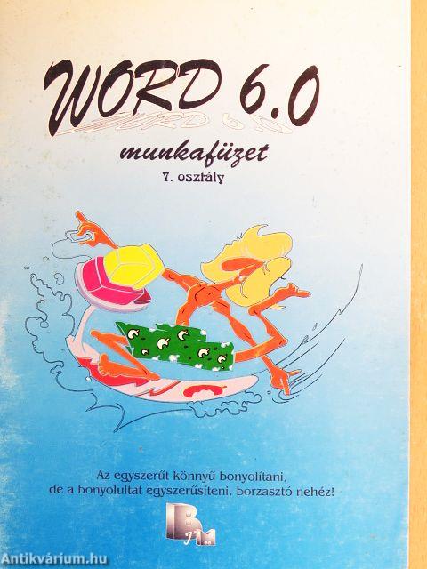 Word 6.0 munkafüzet 7. osztály