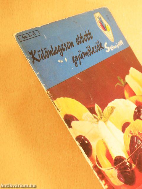 Különlegesen eltett gyümölcsök