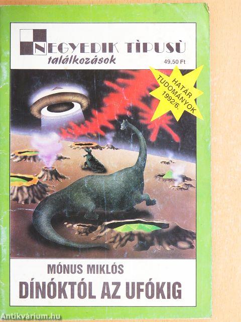 Dínóktól az ufókig