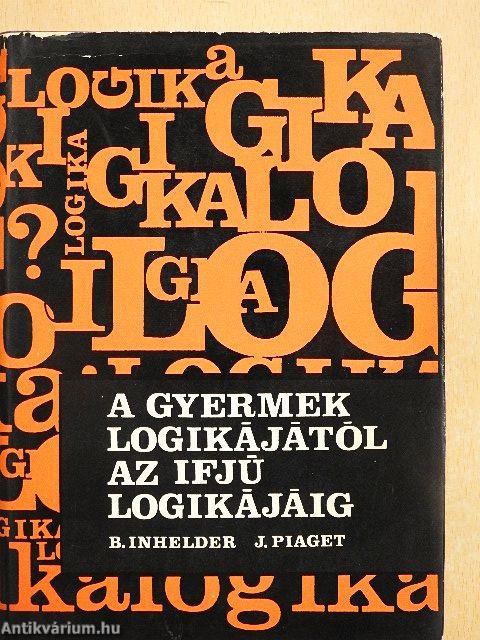 A gyermek logikájától az ifjú logikájáig