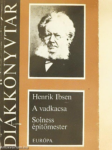 A vadkacsa/Solness építőmester