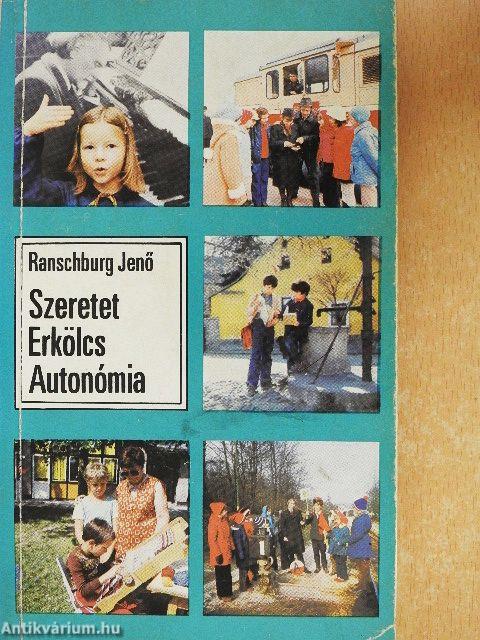 Szeretet, erkölcs, autonómia