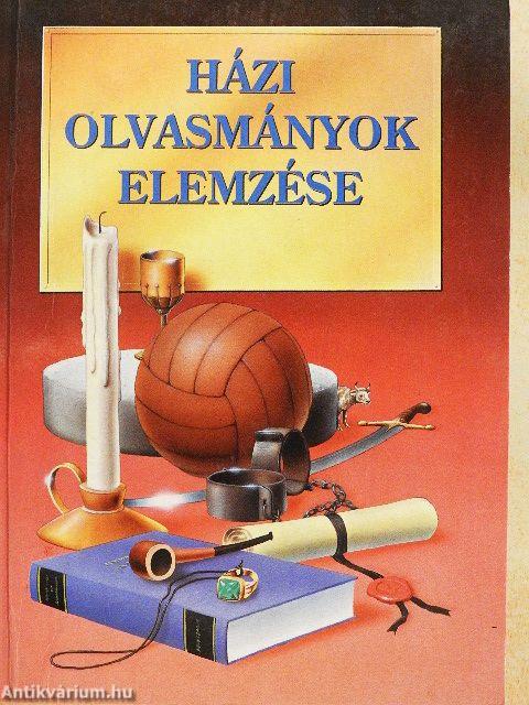 Házi olvasmányok elemzése