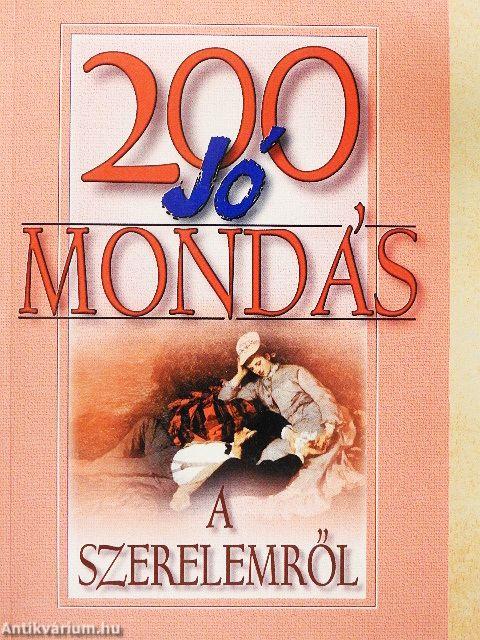 200 jó mondás a szerelemről