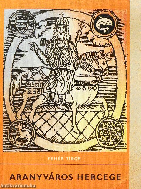 Aranyváros hercege