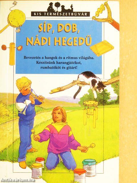 Síp, dob, nádi hegedű