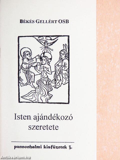 Isten ajándékozó szeretete