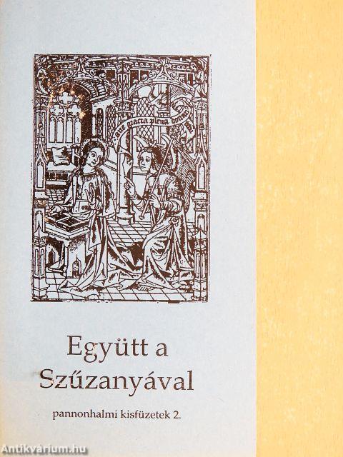 Együtt a Szűzanyával