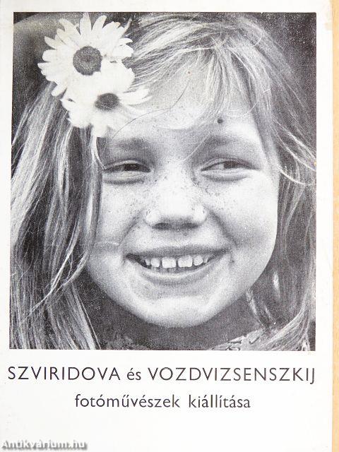 Szviridova és Vozdvizsenszkij fotóművészek kiállítása