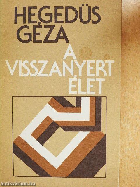A visszanyert élet