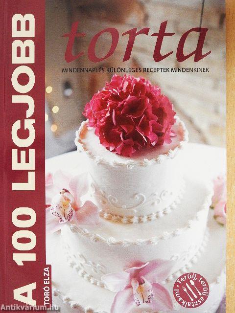 A 100 legjobb torta