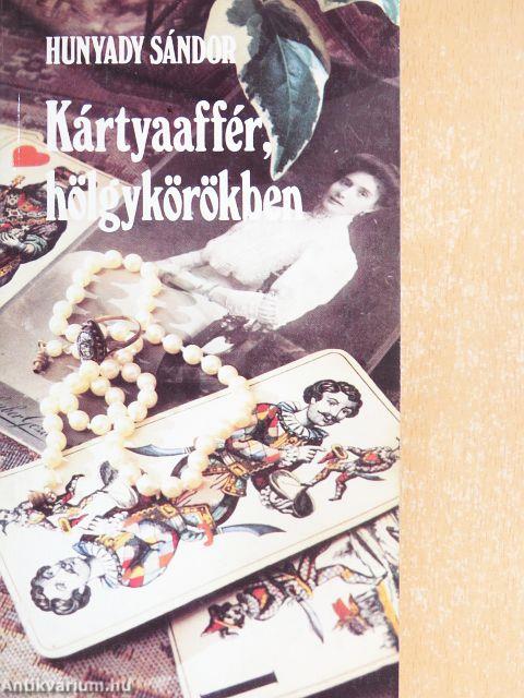 Kártyaaffér, hölgykörökben