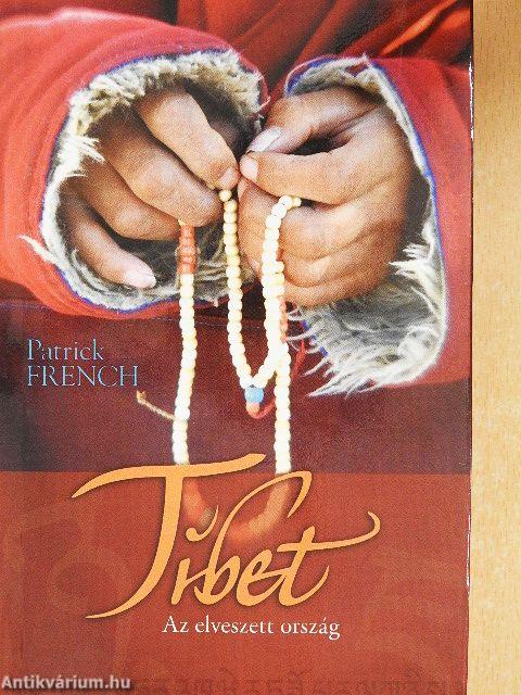 Tibet, az elveszett ország