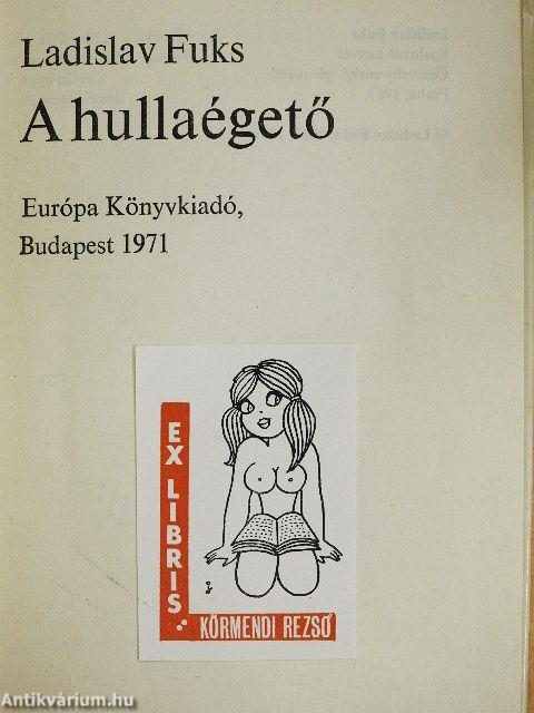 A hullaégető