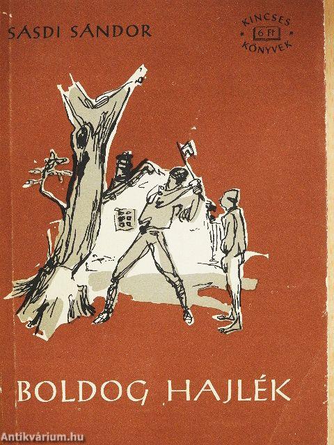 Boldog hajlék I-II.