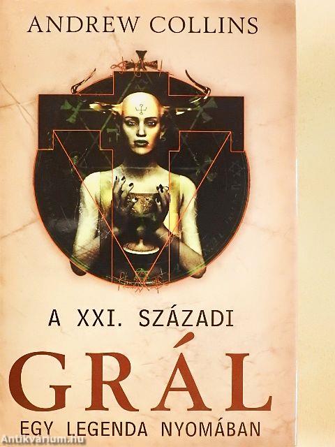 A XXI. századi Grál
