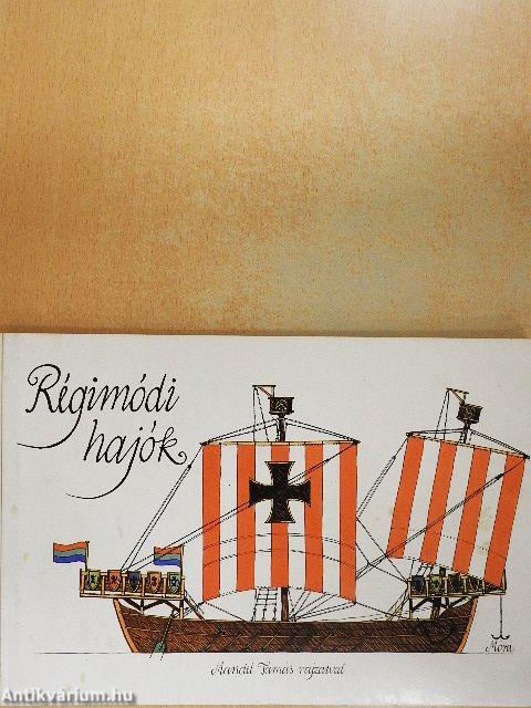 Régimódi hajók