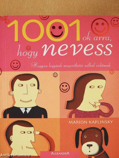 1001 ok arra, hogy nevess