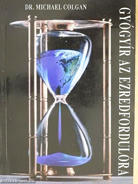 Gyógyír az ezredfordulóra