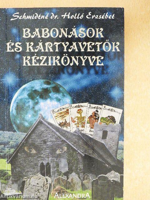 Babonások és kártyavetők kézikönyve