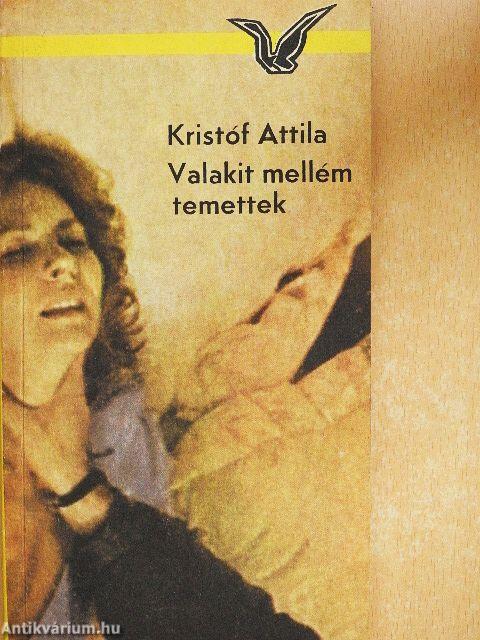 Valakit mellém temettek