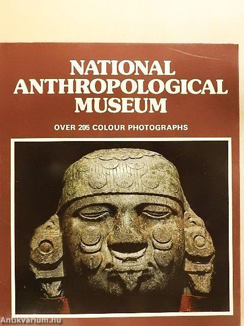 National Anthropological Museum