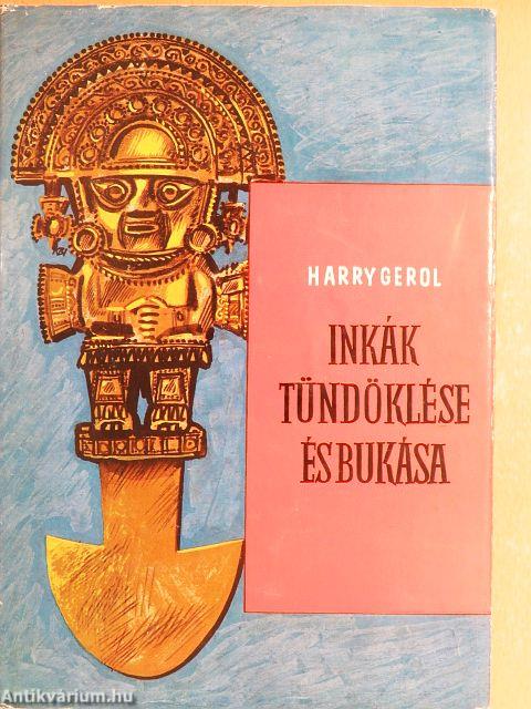 Inkák tündöklése és bukása