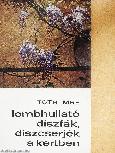 Lombhullató díszfák, díszcserjék a kertben