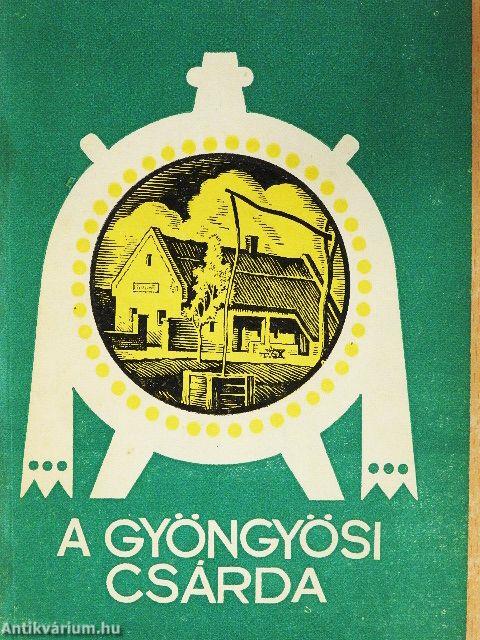 A Gyöngyösi csárda