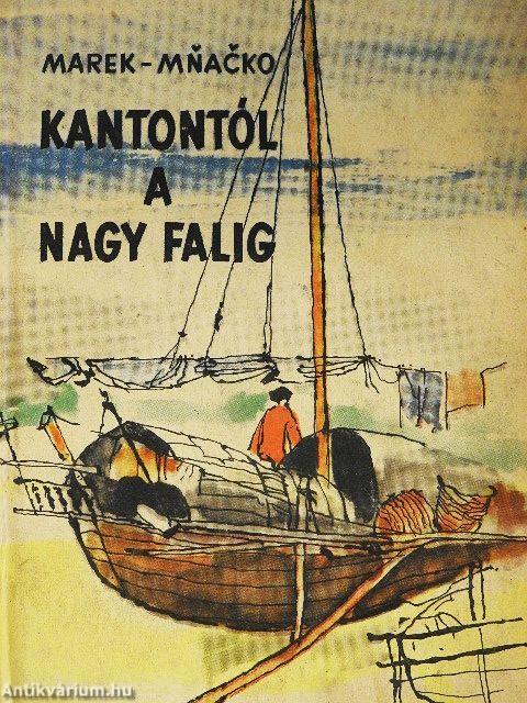 Kantontól a Nagy Falig