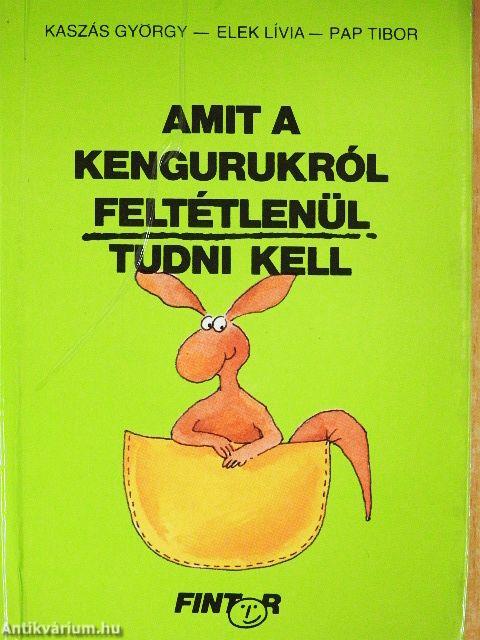 Amit a kengurukról feltétlenül tudni kell