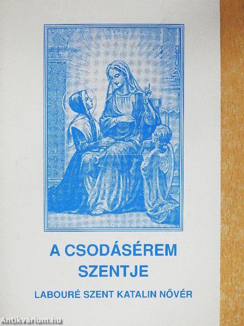 A csodásérem szentje