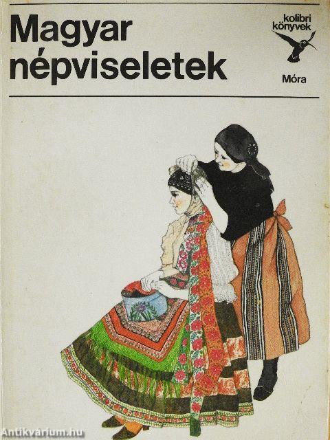 Magyar népviseletek