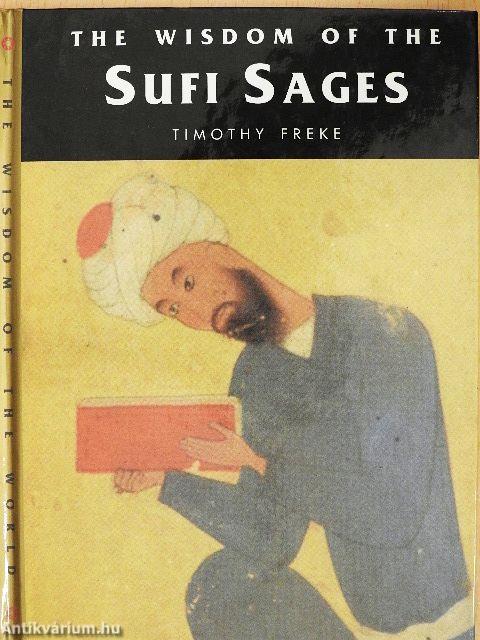 The Wisdom of the Sufi Sages