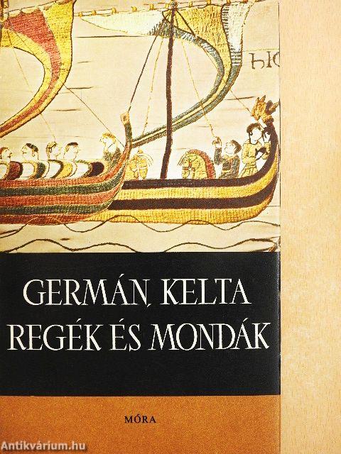 Germán, kelta regék és mondák