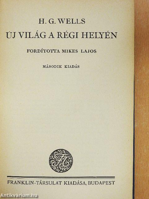 Új világ a régi helyén