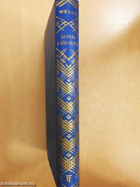 Új világ a régi helyén