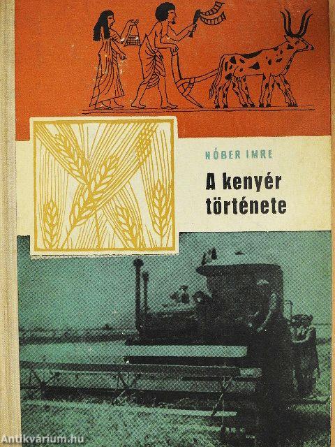 A kenyér története