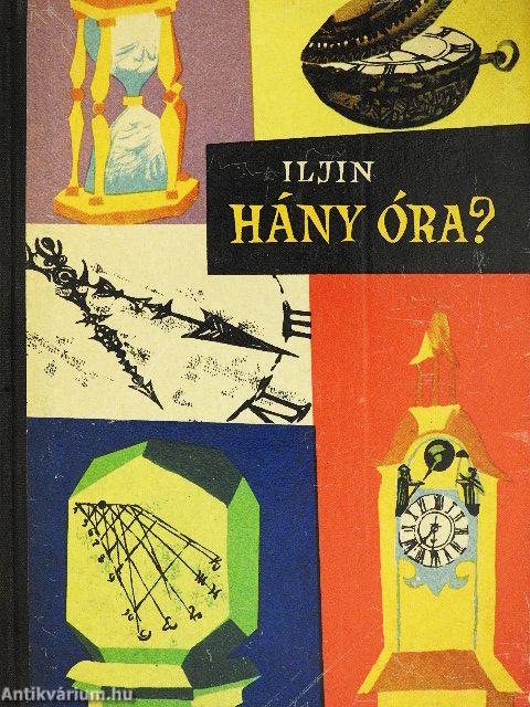 Hány óra?