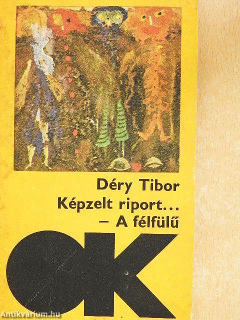 Képzelt riport egy amerikai pop-fesztiválról/A félfülű