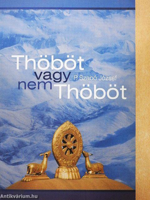 Thöböt vagy nem Thöböt