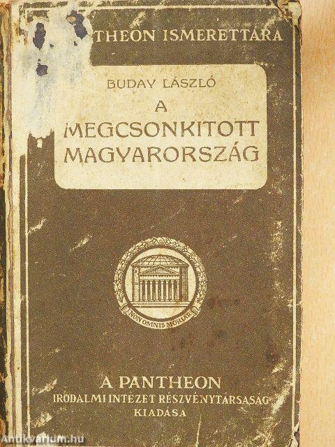 A megcsonkitott Magyarország