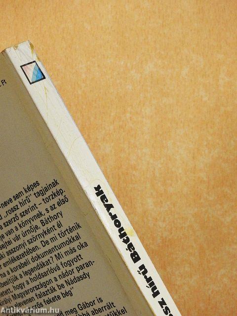 A rossz hírű Báthoryak