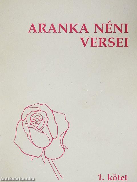 Aranka néni versei 1.