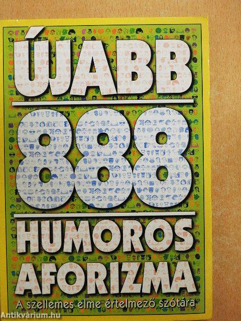 Újabb 888 humoros aforizma