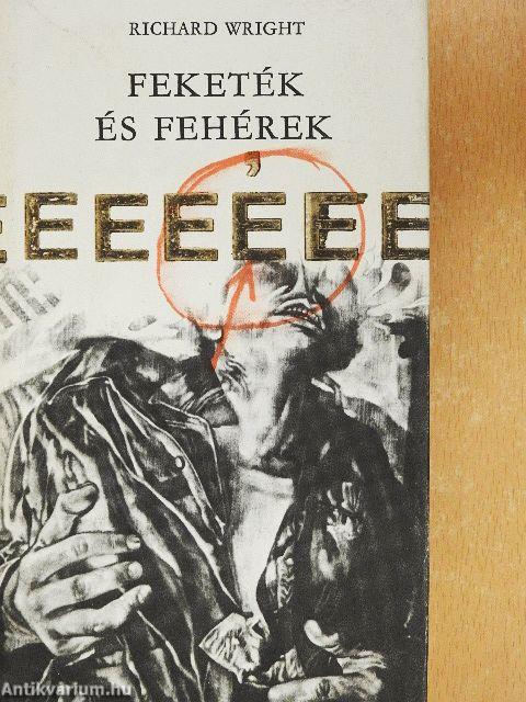Feketék és fehérek