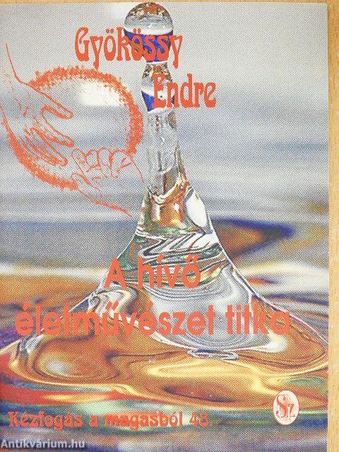 A hívő életművészet titka