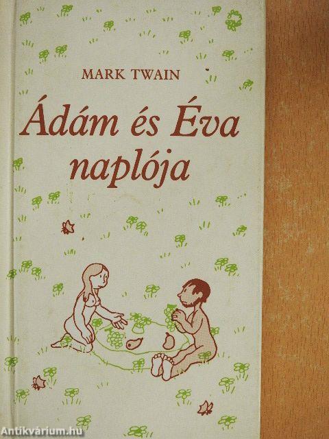 Ádám és Éva naplója