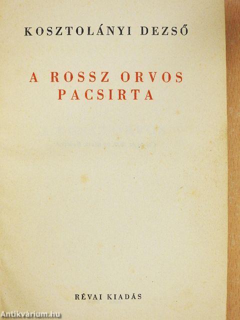 A rossz orvos/Pacsirta